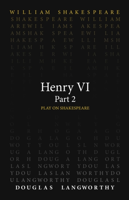 Henry VI, Part 2 - William|langworthy Shakespeare