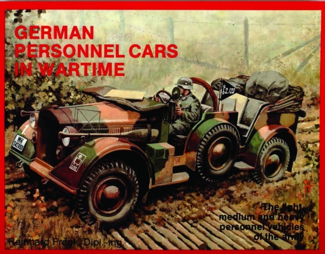 German Trucks & Cars in WWII Vol.I - Reinhard Frank