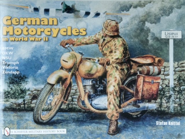 German Motorcycles in World War II - Stefan Knittel