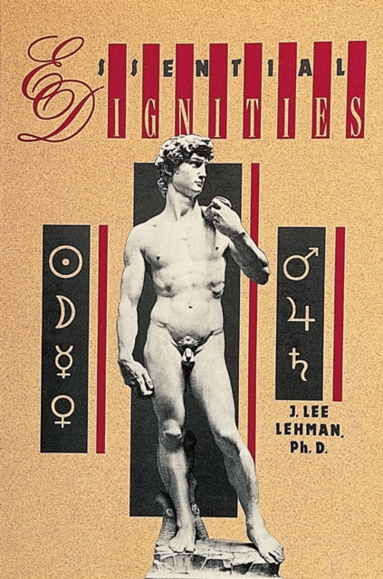 Essential Dignities - Dr. J. Lee Lehman