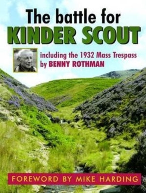 Battle for Kinder Scout - Benny|smith Rothman