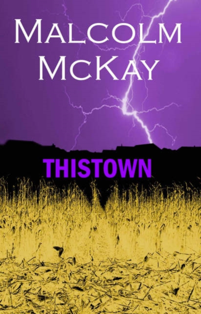 Thistown - Malcolm Mckay