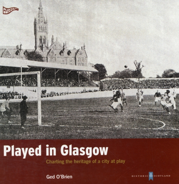 Played in Glasgow - Ged O'brien