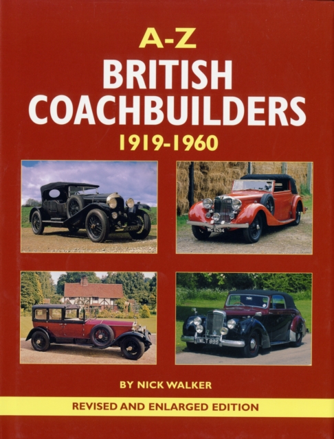 A-Z of British Coachbuilders 1919-1960 - Nick Walker