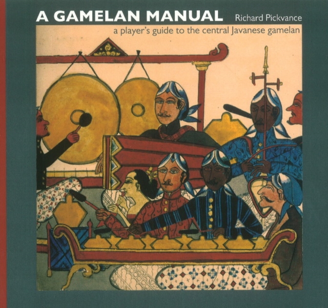 Gamelan Manual - Richard Pickvance