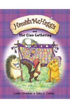 Poza produsului Hamish McHaggis and the Clan Gathering - Linda Strachan