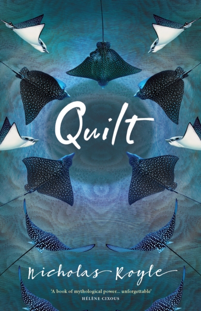 Quilt - Nicholas Royle