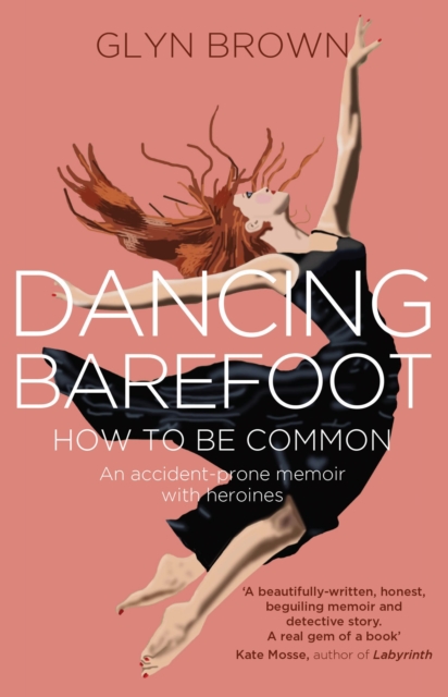 Dancing Barefoot - Glyn Brown