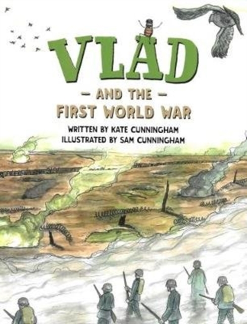 Vlad and the First World War - Kate Cunningham