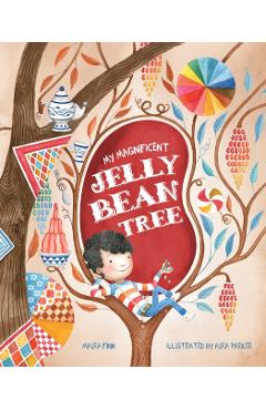Coperta cărții 'My Magnificent Jelly Bean Tree - Maura Finn'