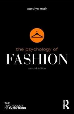 Psychology of Fashion - Carolyn Mair
