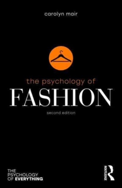 Psychology of Fashion - Carolyn Mair