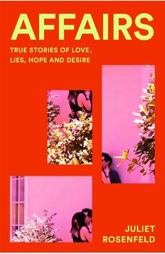 Coperta cărții 'Affairs - Juliet Rosenfeld'