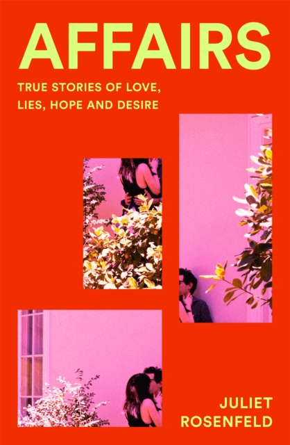 Affairs - Juliet Rosenfeld