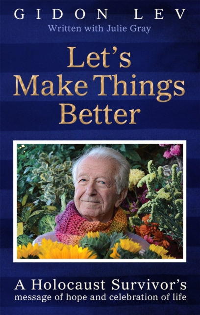 Let's Make Things Better - Gidon|gray Lev