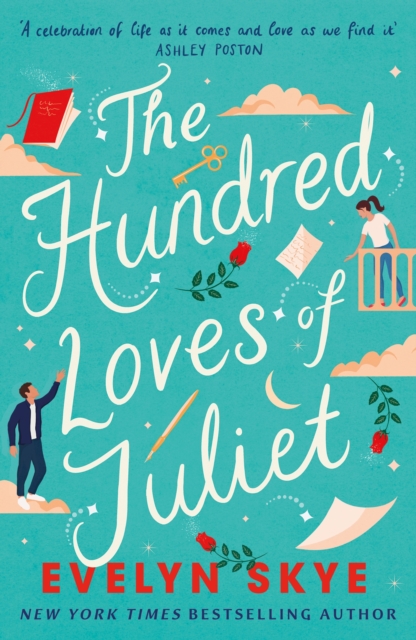 Hundred Loves of Juliet - Evelyn Skye