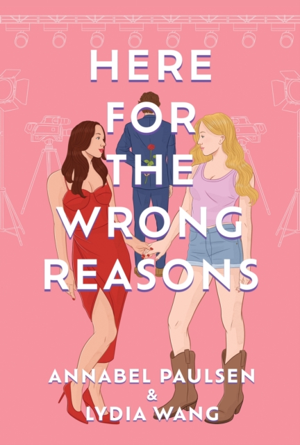 Coperta cărții 'Here for the Wrong Reasons - Annabel|wang Paulsen'