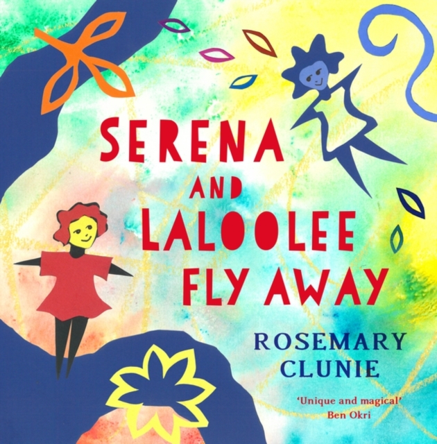 Serena and Laloolee Fly Away - Rosemary Clunie