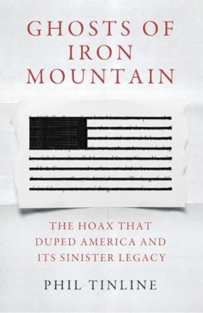 Ghosts of Iron Mountain - Phil Tinline