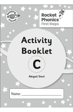 Poza produsului Reading Planet: Rocket Phonics - First Steps - Activity Booklet C - Abigail Steel