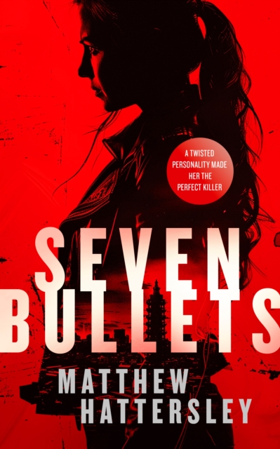 Seven Bullets - Matthew Hattersley