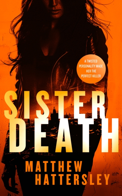 Sister Death - Matthew Hattersley