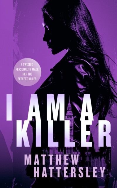 I Am A Killer - Matthew Hattersley