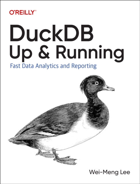 DuckDB: Up and Running - Wei-meng Lee