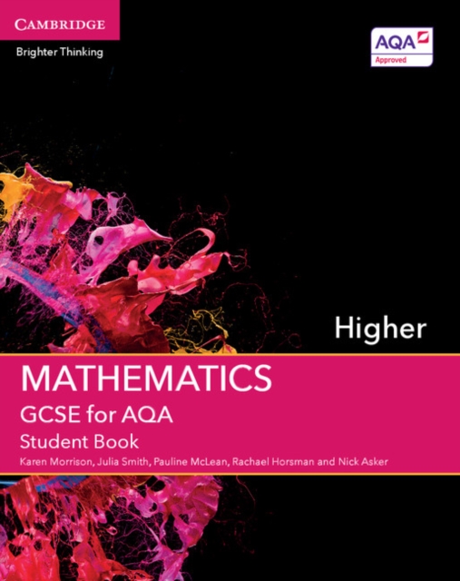 GCSE Mathematics for AQA Higher Student Book - Karen|smith Morrison