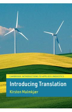 Coperta cărții 'Introducing Translation - Kirsten (university Of Leicester) Malmkjær'