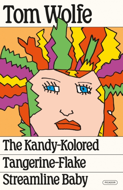 Kandy-Kolored Tangerine-Flake Streamline Baby - Tom Wolfe