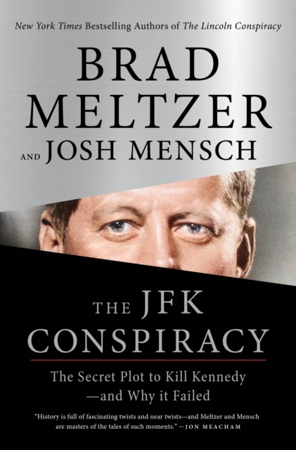 JFK Conspiracy - Brad|mensch Meltzer