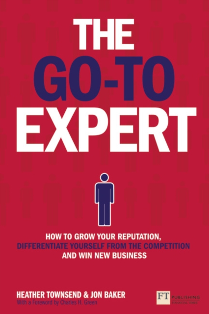 Go-To Expert, The - Heather|baker Townsend