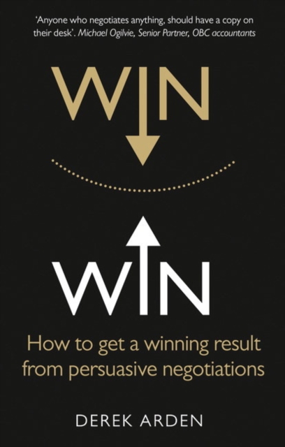 Win Win: Negotiation - Derek Arden