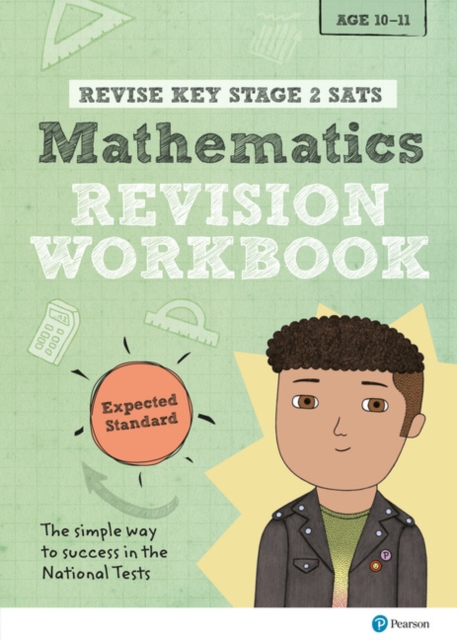 Pearson REVISE Key Stage 2 SATs Maths Revision Workbook - Expected Standard for the 2025 and 2026 exams - Paul|clare Flack