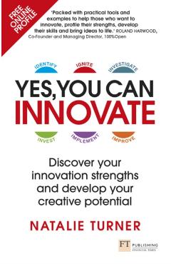 Poza produsului Yes, You Can Innovate - Natalie Turner
