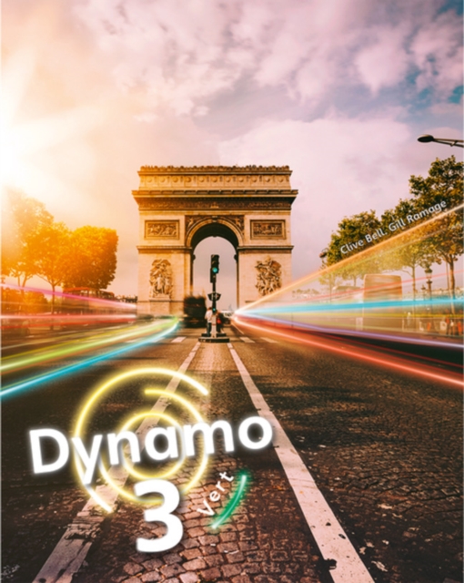 Dynamo 3 Vert Pupil Book (Key Stage 3 French) - Clive|ramage Bell