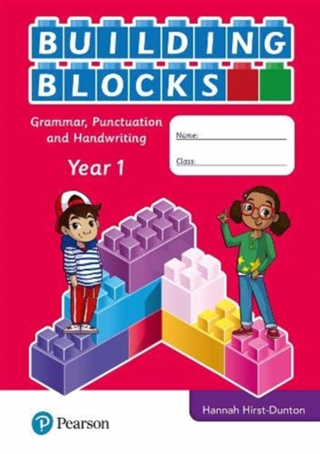 iPrimary Building Blocks: Spelling, Punctuation, Grammar and Handwriting Year 1 - Hannah Hirst-dunton