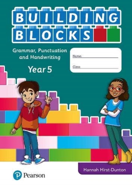 iPrimary Building Blocks: Spelling, Punctuation, Grammar and Handwriting Year 5 - Hannah Hirst-dunton