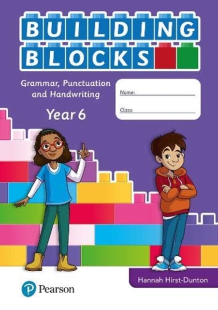 iPrimary Building Blocks: Spelling, Punctuation, Grammar and Handwriting Year 6 - Hannah Hirst-dunton