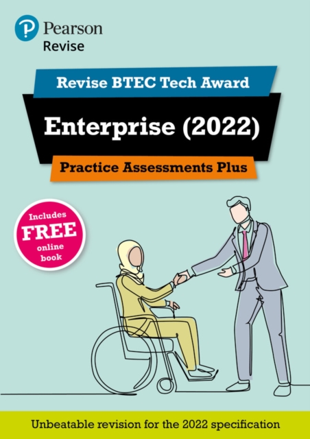 Pearson REVISE BTEC Tech Award Enterprise 2022 Practice Assessments Plus - 2025 and 2026 exams and assessments - 