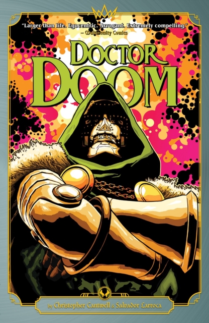 Doctor Doom by Cantwell & Larroca - Christopher Cantwell