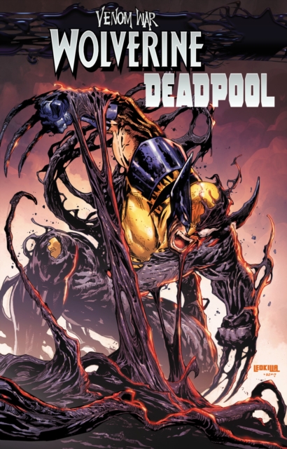 Venom War: Wolverine/Deadpool - Tim|fleecs Seeley