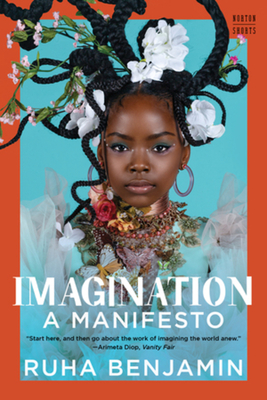 Imagination - Ruha (princeton University) Benjamin