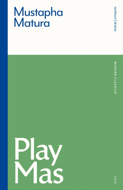 Play Mas - Mustapha (author) Matura