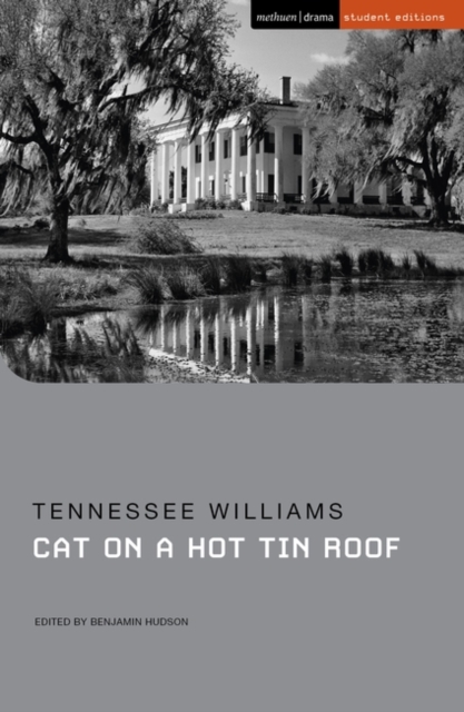 Cat on a Hot Tin Roof - Tennessee Williams