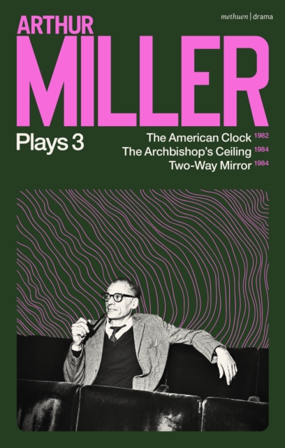 Arthur Miller Plays 3 - Arthur Miller