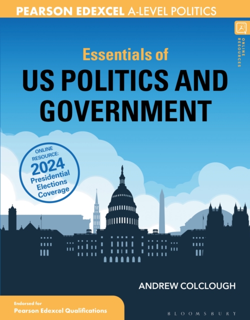 Essentials of US Politics and Government - Andrew Colclough