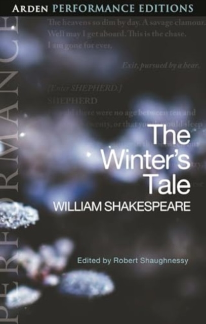 Winter's Tale: Arden Performance Editions - William Shakespeare