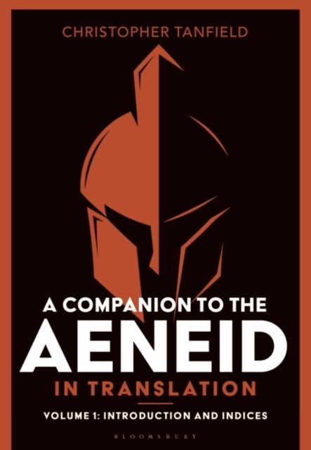 Companion to the Aeneid in Translation: Volume 1 - Christopher (classics Teacher Tanfield